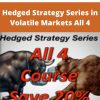 Sheridanmentoring – Hedged Strategy Series in Volatile Markets All 4